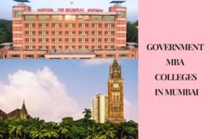 Best Government MBA Colleges in Mumbai | Private MBA Colleges In Mumbai 2024