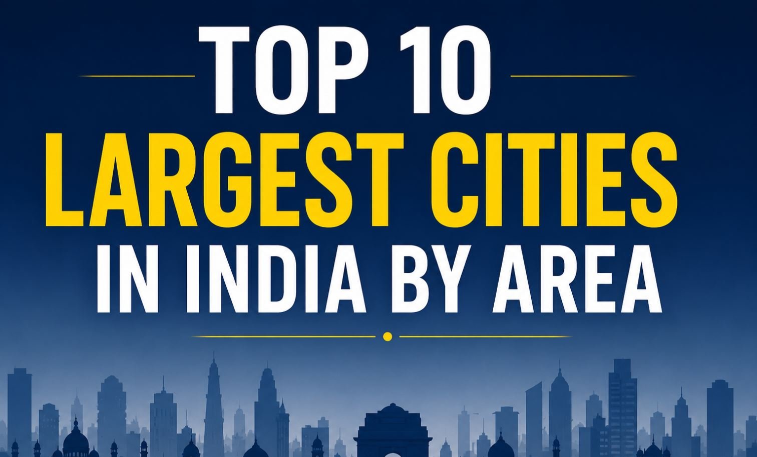 top 10 largest city in india by area
